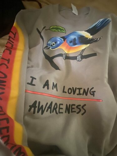 I Am Loving Awareness Sweatshirt photo review